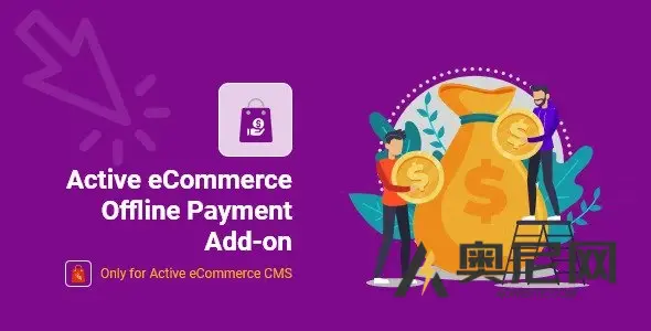 Active eCommerce Offline Payment Add-on v1.6 (主动电子商务离线支付插件 v1.6 Active eCommerce Offline Payment Add-on v1.6 (主动电子商务离线支付插件 v1.6