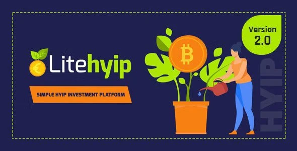 LiteHYIP v3.0 – 简单的高回报投资投资平台