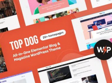 Top Dog v1.0.5 - 全能Elementor博客和杂志WordPress主题